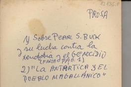 [Y sobre Pearl S. Buck y su lucha contra la xenofobia y el genocidio]