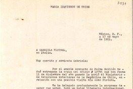 [Carta] 1951 mayo 17, México, D.F., México [a] Gabriela Mistral, Italia