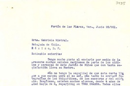 [Carta] 1951 jun. 28, Fortín de las Flores, Ver., [México] [a] Gabriela Mistral, Embajada de Chile, México, D.F., [México]