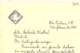 [Carta] 1934 feb. 4, Río Piedras, Puerto Rico [a] Gabriela Mistral