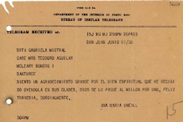 [Telegrama] 1933 jun. 21, San Juan, Puerto Rico [a] Gabriela Mistral, Santurce, Puerto Rico