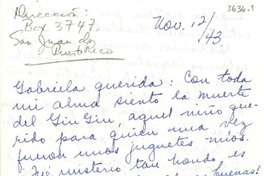 [Carta] 1943 nov. 12, [San Juan, Puerto Rico] [a] Gabriela Mistral