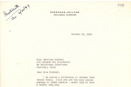 [Carta] 1946 oct. 12, Columbia, Missouri [a] Gabriela Mistral, Ministerio de Relaciones Exteriores, Santiago, Chile