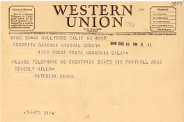 [Telegrama] 1946 ago. 16, Hollywood, California [a] Gabriela Mistral, Monrovia, California