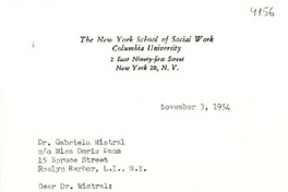 [Carta] 1954 nov. 3, New York, [E.E.U.U.] [a] Gabriela Mistral, Roslyn Harbor, L. I., N. Y., [E.E.U.U.]