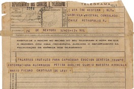 [Telegrama] 1945 nov. 18, New York, [EE.UU.] [a] Gabriela Mistral, Consulado de Chile, Petrópolis, RJ, [Brasil]