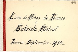 [Tarjeta] 1954 sept., Temuco, [Chile] [a] Gabriela Mistral