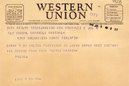 [Telegrama] 1946 jul. 5, Rio de Janeiro, [Brasil] [a] Gabriela Mistral, Duarte, Calif., [EE.UU.]