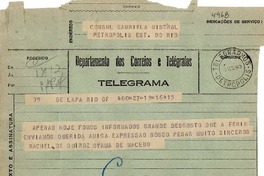[Telegrama] 1943 ago. 19, Rio DF, [Brasil] [a] Gabriela Mistral, Petrópolis, RJ, [Brasil]