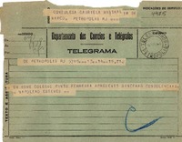 [Telegrama] 1943 ago. 14, Petrópolis, RJ, [Brasil] [a] [Gabriela] Mistral, Petrópolis, RJ, [Brasil]