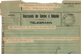 [Telegrama] 1943 ago. 14, Petrópolis, RJ, [Brasil] [a] [Gabriela] Mistral, Petrópolis, RJ, [Brasil]