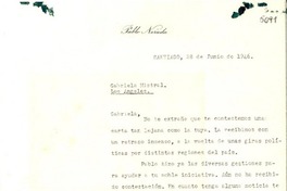 [Carta] 1946 jun. 28, Santiago, [Chile] [a] Gabriela Mistral, Los Angeles, [EE.UU.]