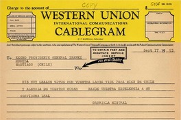 [Telegrama] 1953 sept. 17, Roslyn Harbor, [New York] [a] Exmo. Presidente General Ibañez, Santiago
