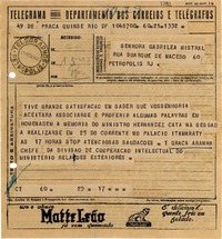 [Telegrama] 1940 nov. 21, Rio DF, [Brasil] [a] Gabriela Mistral, Petrópolis, RJ, [Brasil]