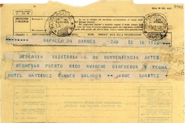 [Telegrama] 1951 jul. 19, Cannes, [Francia] [a] [Gabriela] Mistral, Rapallo, [Italia]