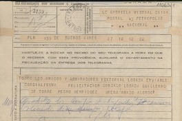 [Telegrama] 1945 nov. 16, Buenos Aires, [Argentina] [a] Gabriela Mistral, Petrópolis, [Brasil]