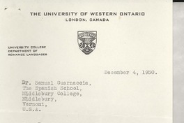[Carta] 1950 Dec. 4, London, [Ontario], Canada [al] Dr. Samuel Guarnaccia, The Spanish School, Middlebury College, Vermont, [EE.UU.]