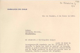 [Carta] 1944 jun. 6, Rio de Janeiro, [Brasil] [a] Gabriela Mistral, Petrópolis, [Brasil]