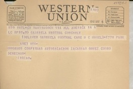 [Telegrama] 1946 mayo 6, [Santiago, Chile] [a] Gabriela Mistral, Consulado de Chile, New York, EE.UU.