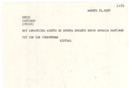 [Telegrama] 1954 ago. 21 [a] [Carmela Echeñique de Errázuriz], Santiago, Chile