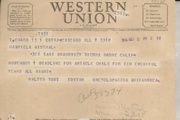 [Telegrama] 1946 Oct. 2, Chicago, [EE.UU.] [a] Gabriela Mistral, Sierra Madre, California, [EE.UU.]