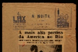 A mais alta poetisa dã America no Rio Gabriella Mistral chegou hoje á nossa capital onde permanecerá durante alguns mezes.