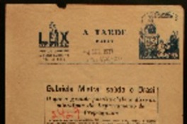 Gabriela Mistral saúda Brasil o que a grande poetisa chilena disse ao microfone do Departamento de Propaganda.