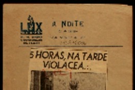 5 horas, na tarde violacea---