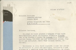 [Carta] 1952 febbr. 4, Milano, [Italia] [a] Illustre poetessa Gabriela Mistral, Premio Nobel, presso Consolato del Cile, Napoli