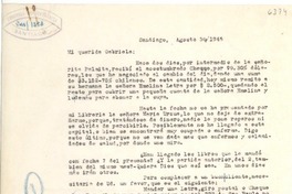 [Carta] 1945 ago. 30, Santiago, [Chile] [a] Gabriela [Mistral]