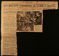 Una brillante conferencia de Gabriela Mistral mantienen el interes los c. sudamericanos de vacaciones : un acontecimiento en el ambiente literario : el Salón de Actos Públicos de la Universidad, se vió colmado de un público numeroso en la conferencia de Gabriela Mistral : otros actos de ayer y hoy.