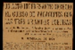 Un acto interesante ofreció el curso de vacaciones con las tres grandes poetisas Juana de América, Alfonsina Storni y Gabriela Mistral ocuparon la tribuna colmando la expectativa del numeroso público : el programa de hoy.