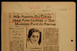 La mujer argentina -dice Gabriela Mistral- puede encabezar un gran movimiento pacifista americano nos habla de sus trabajos y de sus planes : Europa.