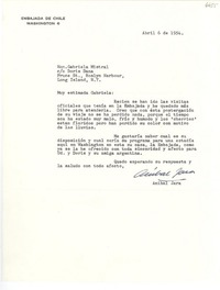 [Carta] 1954 abr. 6, Washington D.C., [EE.UU.] [a] Gabriela Mistral, Long Island, [New York]