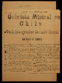 Gabriela Mistral en Chile verdadera apoteosis le rindió Osorno : las fiestas en Santiago.