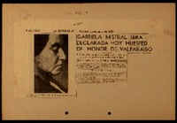 Gabriela Mistral será declarada hoy huesped de honor de Valparaíso el círculo Pro Paz de ésta ciudad invitó a la insigne educadora y poetisa a pasar los días en ésta : una velada en la Escuela Barros Luco.