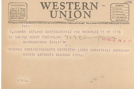 [Telegrama] 1947 Dec. 12, Santiago, Chile [a] Lucila Godoy, Santa Bárbara, California