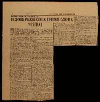 En amable palique con la eminente Gabriela Mistral entrevista de "La Crónica" : remembranzas del magisterio : allá en mi pueblo, dice, la gente es pobre, pero sin hambre : le gusta Lima porque no ha perdido aún su personalidad : un cuarto a espadas sobre literatos peruanos : la apasiona la lectura de los poetas nuevos del Perú : acaso se quede entre nosotros hasta primeros de agosto.
