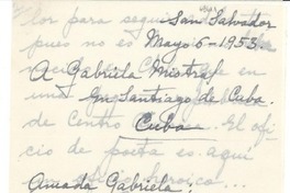 [Carta] 1953 mayo 6, San Salvador, [El Salvador] [a] Gabriela Mistral