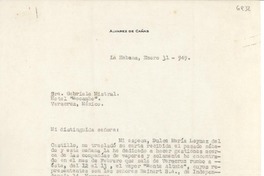 [Carta] 1949 ene. 31, La Habana, [Cuba] [a] Gabriela Mistral, Hotel Mocambo, Veracruz, México