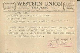 [Telegrama] 1966 jun. 17, México D.F., México [a] Miss Doris Dana, Hack Green Rd, Pound Ridge, N. Y., [EE.UU.]