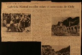 Gabriela Mistral escribe sobre el terremoto de Chile un recado a los amigos de América