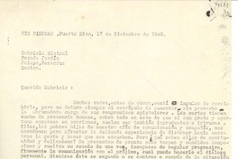 [Carta] 1949 dic. 17, Río Piedras, Puerto Rico [a] Gabriela Mistral, Jalapa, Veracruz, México