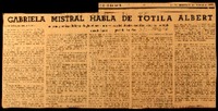 Gabriela Mistral habla de Totila Albert la gran poetisa chilena elogia el arte universal del ilustre escultor que es actualmente huésped de La Paz : La escultura de Totila Albert