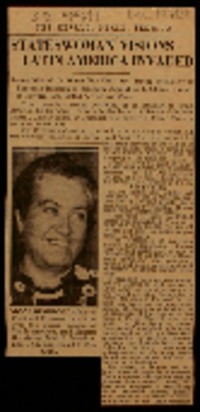 Stateswoman visions Latin America invaded senora Mistral, in Miami for visit, sees strong posibility of european invasion of southern republics; is chilean consul in Portugal and noted writer and poet.