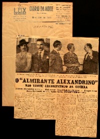 O "Almirante Alexandrino" não tomou conhecimento da guerra Diario Da Noite a bordo : retorna ao Brasil Gabriela Mistral : chegou a condessa Hortencia, filha do barão do Rio Branco : outras notas.