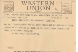 [Telegrama] 1947 mar. 29, Cauquenes, [Chile] [a] Gabriela Mistral, Monrovia, Calif., [EE.UU.]