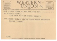 [Telegrama] 1947 mar. 27, Serena, [Chile] [a] Gabriela Mistral, Monrovia, Calif., [EE.UU.]