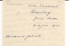 [Carta] 1951 juin 11, Porrentruy, Suisse [a] Gabriela [Mistral]
