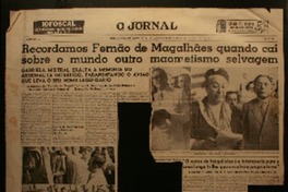 Recordamos Fernão de Magalhães quando cai sobre o mundo outro maometismo selvagem Gabriela Mistral exalta a memoria do argonauta intrépido, paraninfando o avião que leva o seu nome legendario : o bautismo do "Fernão de Magalhães" : os discursos do sr. Pedro Brando e interventor Menezes Pimentel : evocação de Henrique Lage.